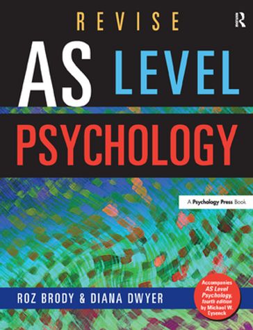 Revise AS Level Psychology - Roz Brody - Diana Dwyer