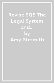 Revise SQE The Legal System and Services of England and Wales
