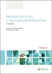 Revisión de actos y recursos administrativos (2.ª Edición)