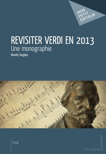 Revisiter Verdi en 2013 - Renato Sorgato