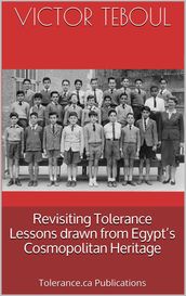 Revisiting Tolerance. Lessons drawn from Egypt s Cosmopolitanism