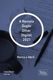 A Revista Duplo Olhar Digital 2021