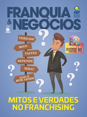 Revista Franquia & Negócios Ed. 94 - Mitos e Verdades no Franchising - Lamonica Serviços Editoriais