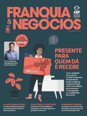 Revista Franquia & Negócios Ed. 96 - Presente Para Quem dá e Recebe - Lamonica Serviços Editoriais