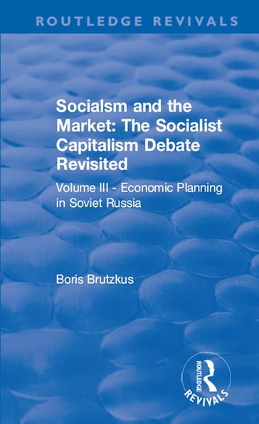 Revival: Economic Planning in Soviet Russia (1935) - Boris Brutzkus - F. A Hayek