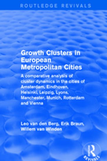 Revival: Growth Clusters in European Metropolitan Cities (2001) - Leo van den Berg - Erik Braun