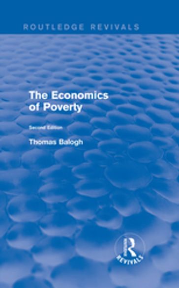 Revival: The Economics of Poverty (1974) - Thomas Balogh