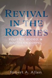Revival in the Rockies