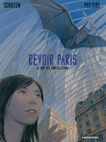 Revoir Paris (Tome 2) - La nuit des constellations - Benoît Peeters