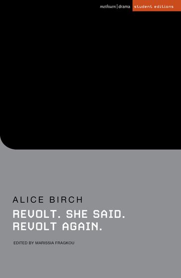 Revolt. She said. Revolt again - Alice Birch - Dr Marissia Fragkou