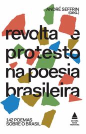 Revolta e protesto na poesia brasileira