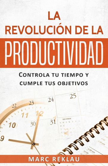 La Revolución de la Productividad - Marc Reklau