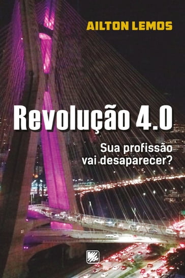 Revolução 4.0 - Ailton Lemos