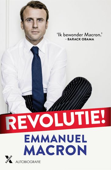 Revolutie! - Emmanuel Macron