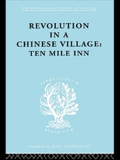 Revolution in a Chinese Village