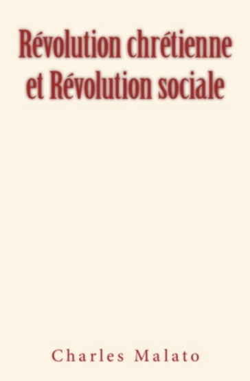 Révolution Chrétienne et Révolution Sociale - Charles Malato