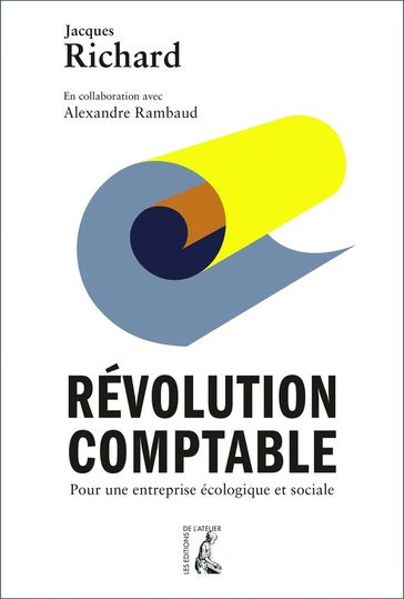 Révolution comptable - Jacques Richard - Alexandre Rambaud