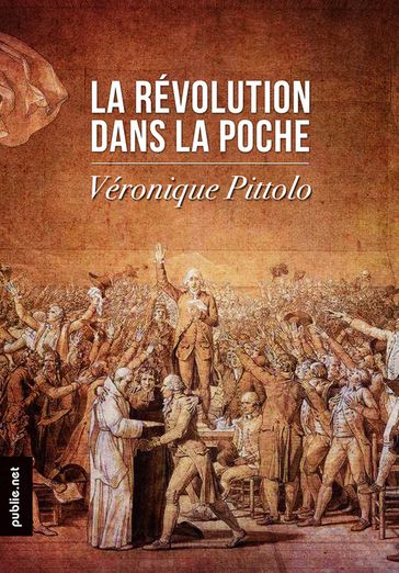 La Révolution dans la poche - Véronique Pittolo