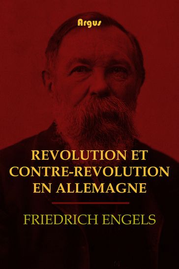 Révolution et contre-révolution en Allemagne - Friedrich Engels