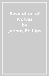 Revolution of Wolves