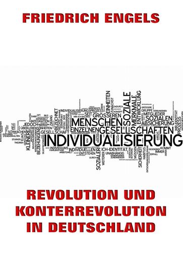 Revolution und Konterrevolution in Deutschland - Friedrich Engels