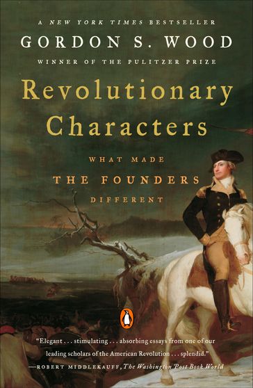 Revolutionary Characters - Gordon S. Wood