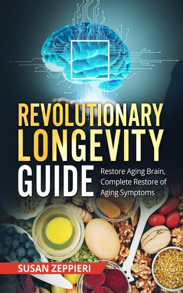Revolutionary Longevity Guide - Susan Zeppieri