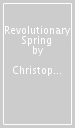 Revolutionary Spring