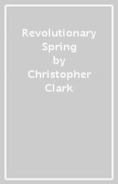 Revolutionary Spring