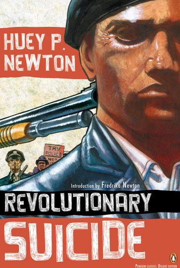 Revolutionary Suicide - Huey P. Newton