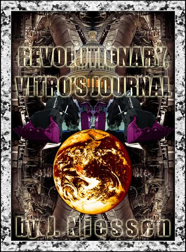 Revolutionary, Vitro's Journal - J Niessen