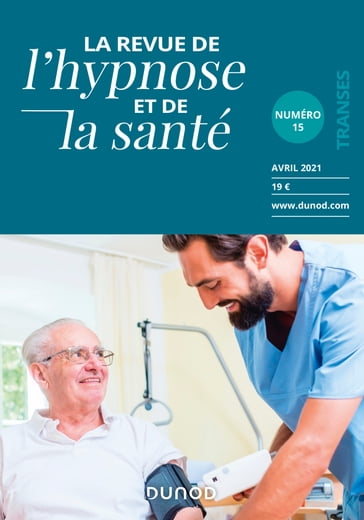 Revue de l'hypnose et de la santé n°15 - 2/2021 - Collectif