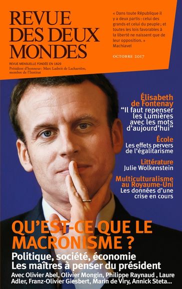 Revue des Deux Mondes octobre 2017 - Annick Steta - Collectif - Franz-Olivier Giesbert - Julie Wolkenstein - Kyrill Nikitine - Laure Adler - Laurence Teper - Marin de Viry - Olivier Abel - Olivier Mongin - Philippe Raynaud - Stéphane Guégan - Stéphane Ratti - Valérie Toranian