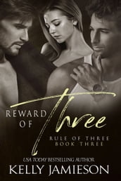 Reward of Three