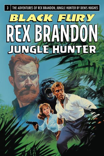 Rex Brandon #3: Black Fury - Denis Hughes