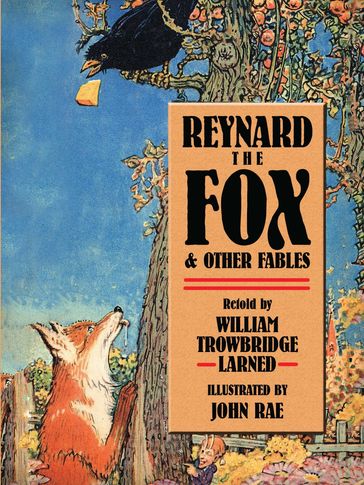 Reynard the Fox and Other Fables - Jean De La Fontaine - W. T. Larned