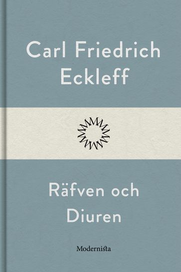 Räfven och Diuren - Carl Friedrich Eckleff - Lars Sundh