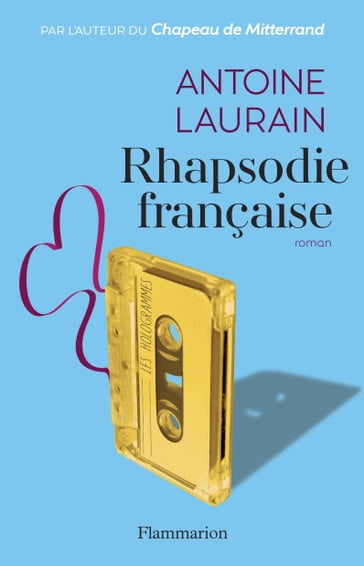 Rhapsodie française - Antoine Laurain