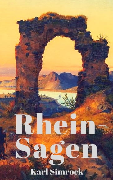 Rhein-Sagen - Karl Simrock