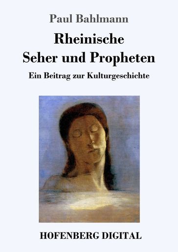 Rheinische Seher und Propheten - Paul Bahlmann