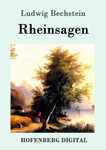 Rheinsagen - Ludwig Bechstein