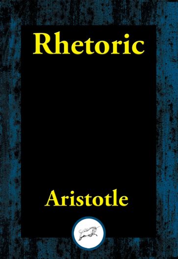 Rhetoric - Aristotle