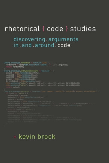 Rhetorical Code Studies - Kevin Brock