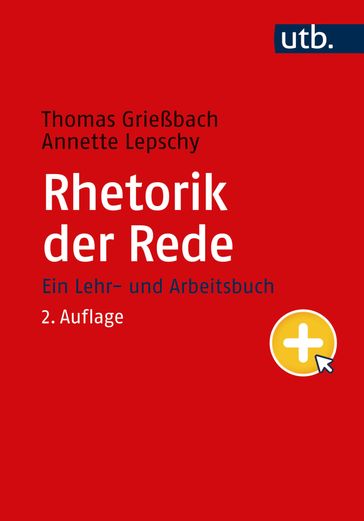 Rhetorik der Rede - Thomas Grießbach - Annette Lepschy