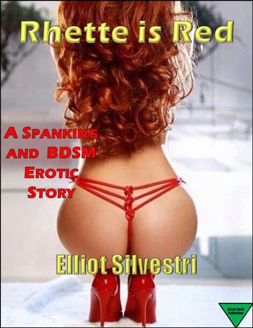 Rhette is Red - Elliot Silvestri