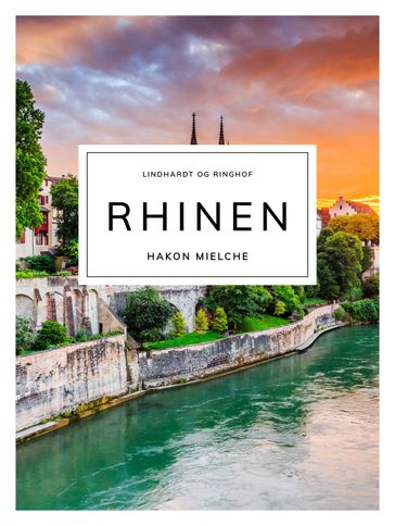 Rhinen - Hakon Mielche