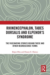 Rhinencephalon, Tabes dorsalis and Elpenor s Syndrome