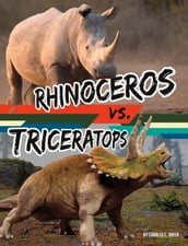 Rhinoceros vs. Triceratops