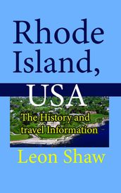 Rhode Island, USA: The History and Travel Information