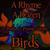 Rhyme A Dozen, A - Birds